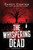 The Whispering Dead by Darcy Coates, 9781728239217