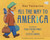All the Way to America: The Story of a Big Italian Family and a Little Shovel by Dan Yaccarino, 9780375859205 All the Way to America: The Story of a Big Italian Family and a Little Shovel by Dan Yaccarino, 9780375859205