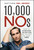 10,000 NOs (How to Overcome Rejection on the Way to Your YES) by Matthew Del Negro, 9781119691822