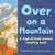 Over on a Mountain (A high-altitude baby animal counting book) by Marianne Berkes, Jill Dubin, 9781728243580