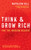Think and Grow Rich® (For the Modern Reader) by Napoleon Hill, 9781640952492