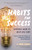 Habits for Success (Inspired Ideas to Help You Soar (Habits of Successful People)) by G. Brian Benson, 9781633538665
