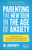 Parenting the New Teen in the Age of Anxiety by John Duffy, 9781642500493