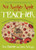 Not Another Apple for the Teacher (Hundreds of Fascinating Facts from the World of Education) by Erin Barrett, Jack Mingo, 9781573247238