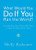What Would You Do If You Ran the World? by Shelly Rachanow, 9781573243582