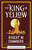 The King in Yellow - 9781464213717 by Robert W Chambers, Leslie S. Klinger, Eric J. Guignard, Nic Pizzolatto