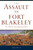 The Assault on Fort Blakeley (The Thunder and Lightning of Battle) by Mike Bunn, 9781467148634