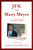JFK and Mary Meyer: A Love Story - 9781510764354 by Jesse Kornbluth, 9781510764354