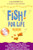 Fish! For Life (A Remarkable Way to Achieve Your Dreams) by Stephen C. Lundin, John Christensen, Harry Paul, 9781401300715