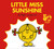 Little Miss Sunshine (50th Anniversary Edition) by Roger Hargreaves, Roger Hargreaves, 9780593226612