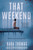 That Weekend - 9781524718367 by Kara Thomas, 9781524718367