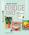 Fridge Raid (Flexible, kitchen-foraged recipes for low-waste meals) by Megan Davies, 9781788793612