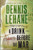 A Drink Before the War (A Novel) by Dennis Lehane, 9780062049100