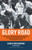 Glory Road (My Story of the 1966 NCAA Basketball Championship and How One Team Triumphed Against the Odds and Changed America Forever) by Don Haskins, Dan Wetzel, 9781401307912