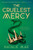 The Cruelest Mercy by Natalie Mae, 9781984835246