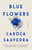 Blue Flowers (A Novel) - 9780593086865 by Carola Saavedra, 9780593086865