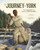 The Journey of York (The Unsung Hero of the Lewis and Clark Expedition) - 9781543512861 by Hasan Davis, Alleanna Harris, 9781543512861