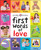 First 100: First Words of Love by Roger Priddy, 9781684491681