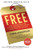 Free (How Today's Smartest Businesses Profit by Giving Something for Nothing) by Chris Anderson, 9781401310325