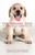 The Wrong Dog (An Unlikely Tale of Unconditional Love) - 9780997066418 by David Elliot Cohen