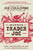 Becoming Trader Joe (How I Did Business My Way and Still Beat the Big Guys) by Joe Coulombe, Patty Civalleri, 9781400225439
