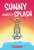 Sunny Makes a Splash: A Graphic Novel (Sunny #4) by Jennifer L. Holm, Matthew Holm, 9781338233179