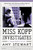 Miss Kopp Investigates by Amy Stewart, 9780358093091 Miss Kopp Investigates by Amy Stewart, 9780358093091