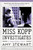 Miss Kopp Investigates by Amy Stewart, 9780358093091