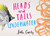 Heads and Tails: Underwater by John Canty, John Canty, 9781536214604