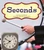 Seconds - 9781429685757 by Kimberly M. Hutmacher, 9781429685757