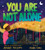 You Are Not Alone by Alphabet Rockers, Ashley Evans, 9781728240282