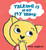 Talking is Not My Thing by Rose Robbins, 9780802855497