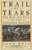 Trail of Tears (The Rise and Fall of the Cherokee Nation) by John Ehle, 9780385239547