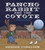 Pancho Rabbit and the Coyote (A Migrant's Tale) by Duncan Tonatiuh, 9781419705830