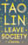 Leave Society by Tao Lin, 9781101974476