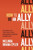 How to Be an Ally: Actions You Can Take for a Stronger, Happier Workplace by Melinda Briana Epler, 9781264257935