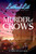 Murder of Crows (Lethal Lit, Novel #1) by K. Ancrum, 9781338742923
