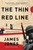 The Thin Red Line (A Novel) by James Jones, Francine Prose, 9780385324083 The Thin Red Line (A Novel) by James Jones, Francine Prose, 9780385324083