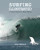Surfing Illustrated (A Visual Guide to Wave Riding) by John Robison, 9780071477420