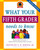 What Your Fifth Grader Needs to Know, Revised Edition (Fundamentals of a Good Fifth-Grade Education) by E.D. Hirsch, Jr., Core Knowledge Foundation, 9780385337311
