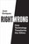 Right/Wrong (How Technology Transforms Our Ethics) - 9780262542814 by Juan Enriquez, 9780262542814