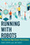 Running with Robots (The American High School's Third Century) by Greg Toppo, Jim Tracy, 9780262045896