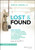 Lost & Found (Unlocking Collaboration and Compassion to Help Our Most Vulnerable, Misunderstood Students (and All the Rest)) - 9781119813576 by Ross W. Greene, 9781119813576