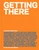 Getting There (A Book of Mentors) by Gillian Zoe Segal, 9781419715709