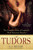 The Tudors (The Complete Story of England's Most Notorious Dynasty) by G. J. Meyer, 9780385340779