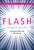 Flash (Building the Interactive Web) by Anastasia Salter, John Murray, 9780262028028