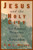 Jesus and the Holy City (New Testament Perspectives on Jerusalem) by Peter Walker, 9780802842879