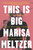 This Is Big (How the Founder of Weight Watchers Changed the World -- and Me) - 9780316413985 by Marisa Meltzer, 9780316413985