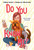 Do You Know Me? by Libby Scott, Rebecca Westcott, 9781338656152