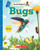 Bugs (Be An Expert!) - 9781546100560 by Erin Kelly, 9781546100560